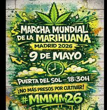 Marcha Mundial de la Marihuana Madrid 2026: ¡La calle se planta!