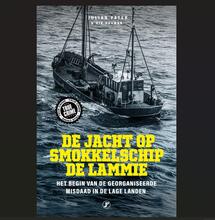  De jacht op smokkelschip de Lammie 
