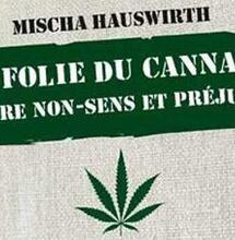 La folie du cannabis
