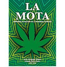 La Mota: compendio mexicano de la mariguana