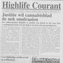 Justitie wilde HighLife de nek omdraaien