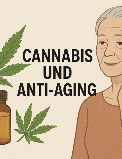 Anti-Aging mit Cannabis?