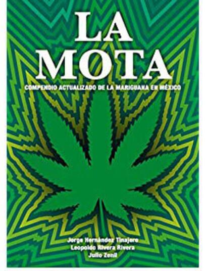 La Mota: compendio mexicano de la mariguana