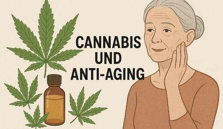 Anti-Aging mit Cannabis?