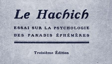 1909 : publication du livre "Le Hachich" par Raymond Meunier